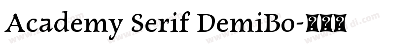Academy Serif DemiBo字体转换